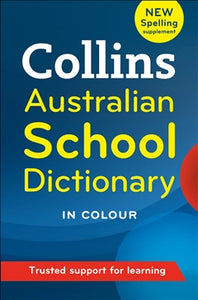 Collins Australian School Dictionary 5th Ed