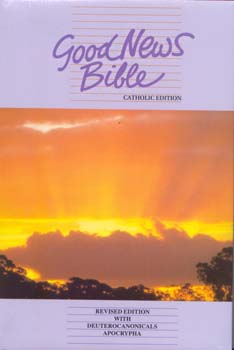 Good News Bible - Catholic Edition (Rev. Ed)