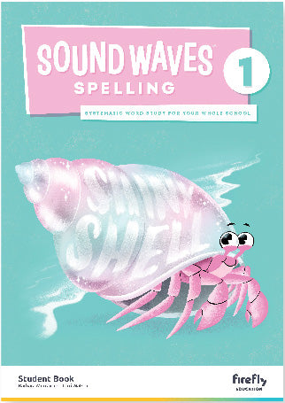 Sound Waves Spelling Student Book 1