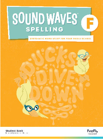 Sound Waves Spelling Student Book Foundation